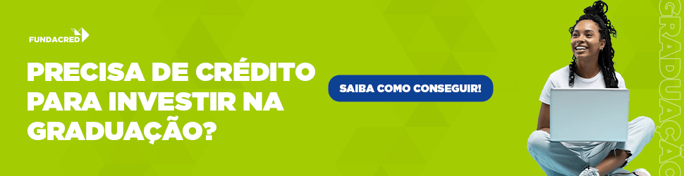 Conheça o crédito estudantil da Fundacred.